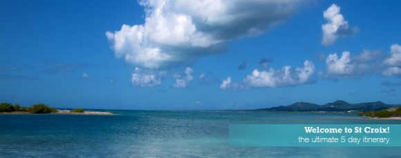 st croix us virgin islands vacation itinerary