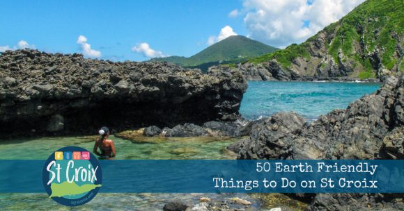 50 Earth friendly things to do on St Croix