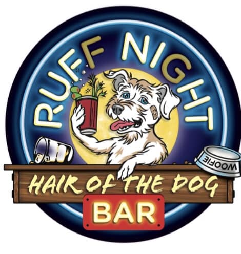 Ruff Night Hair of the Dog Bar Ruff Night Hair of the Dog Bar